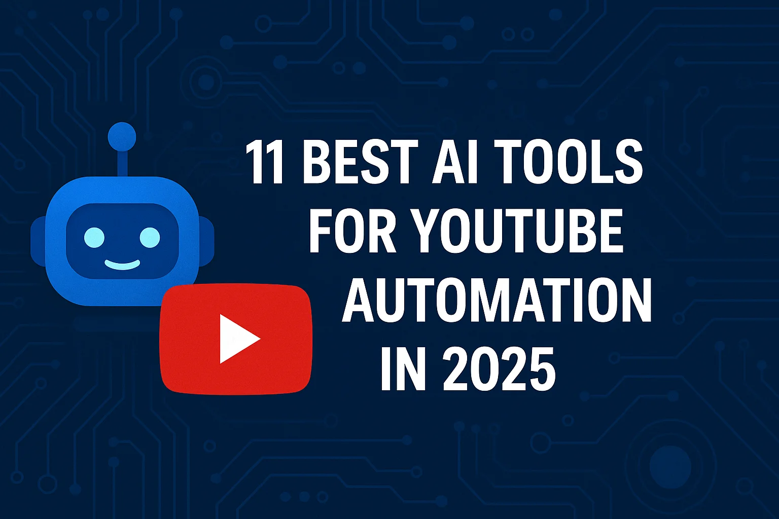 AI tools for YouTube automation