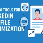 AI tools for LinkedIn profile optimization